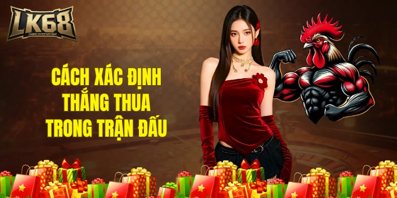 Cách xác định thắng thua trong trận đấu